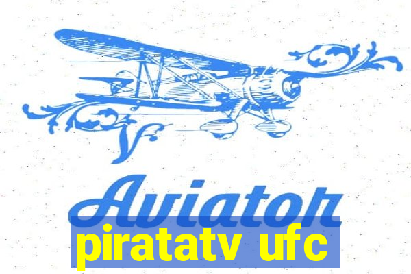 piratatv ufc